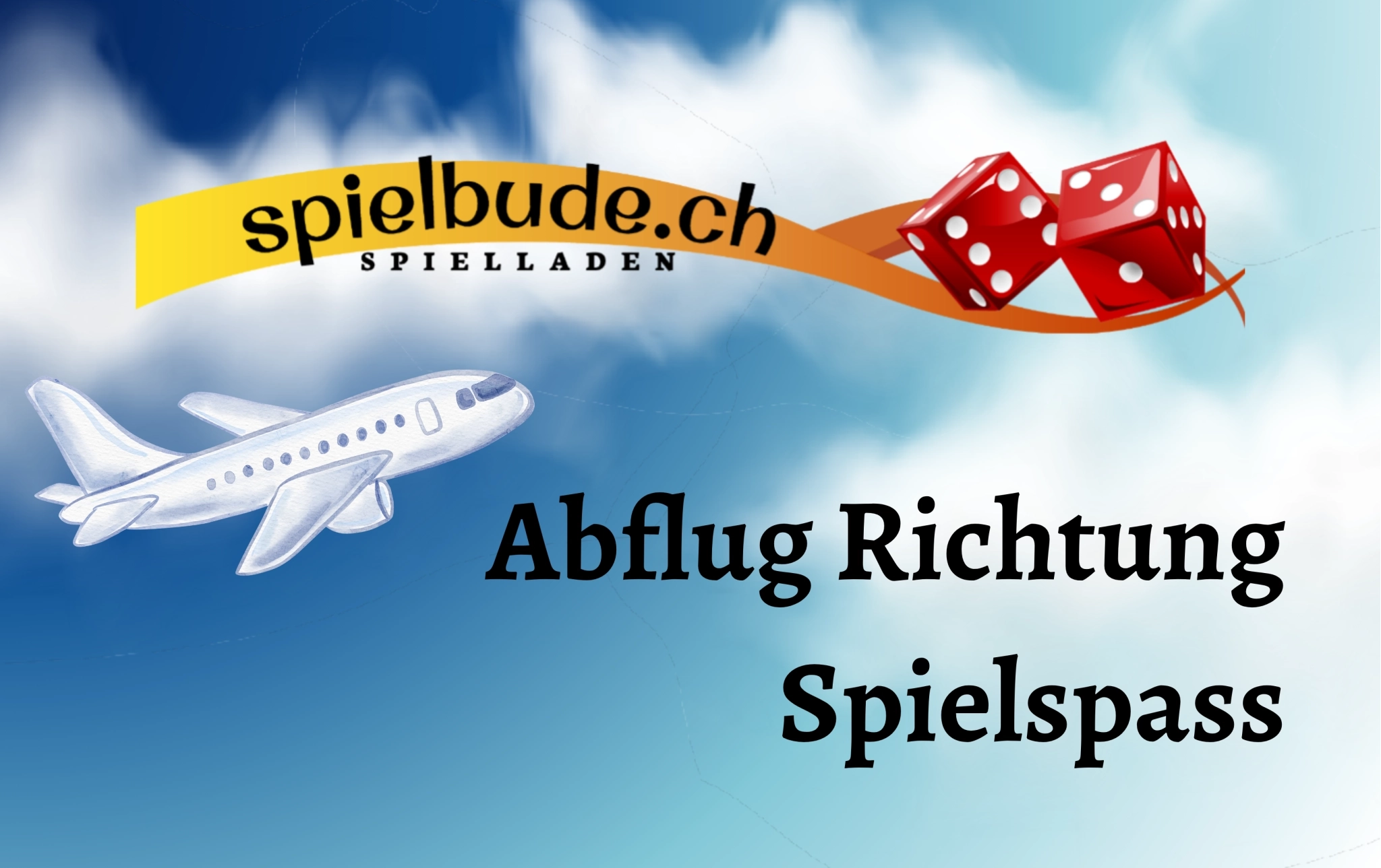 Abflug Richtuung Spielspass