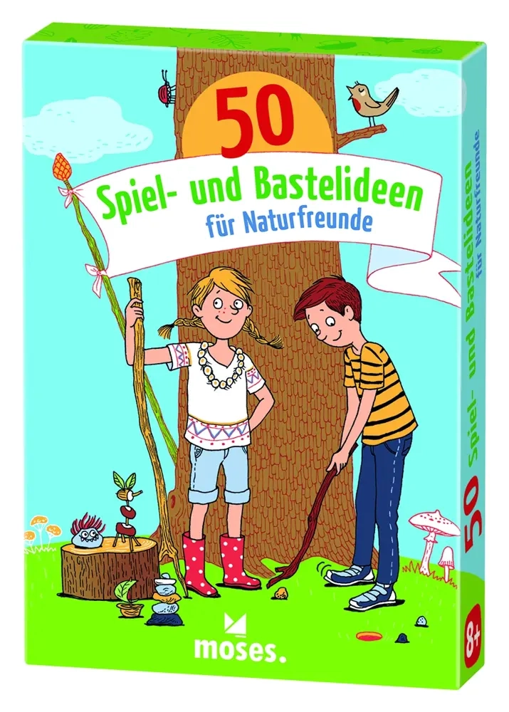 50 Spiel- und Bastelideen für Naturfreunde