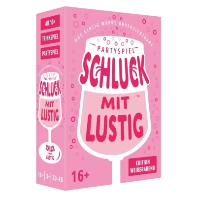 Schluck mit Lustig - Weiberabend