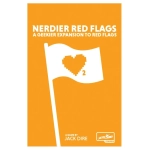 Red Flags Expansion - Nerdier Red Flags