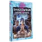 Shadowrun: Weise Worte (Hardcover)