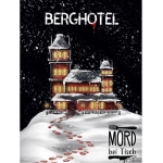 Mord bei Tisch - Berghotel