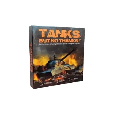 Tanks, But No Thanks! - EN