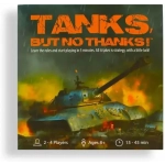 Tanks, But No Thanks! - EN