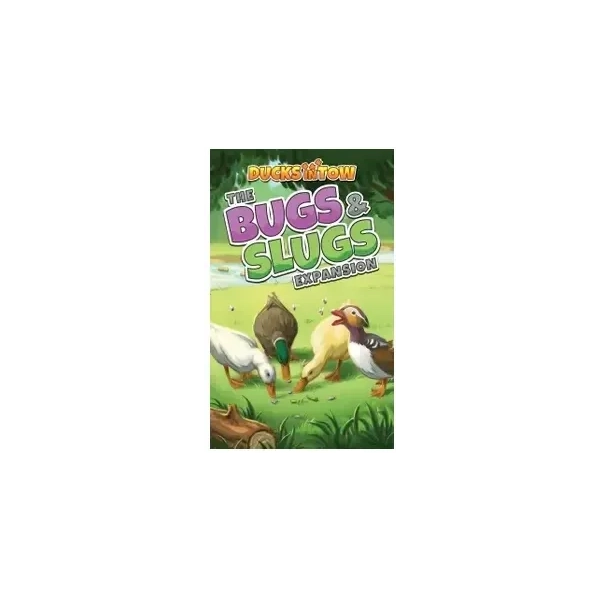 Ducks in Tow -  Bugs and Slugs Expansion - EN