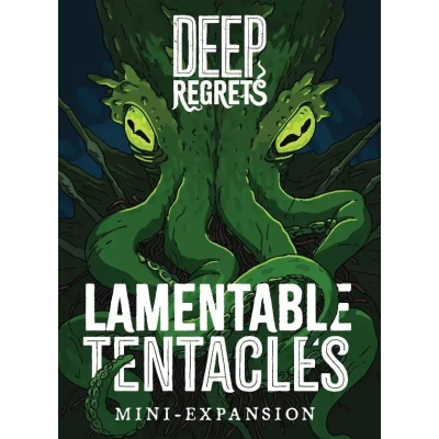 Deep Regrets - Tentakel Debakel - Erweiterung
