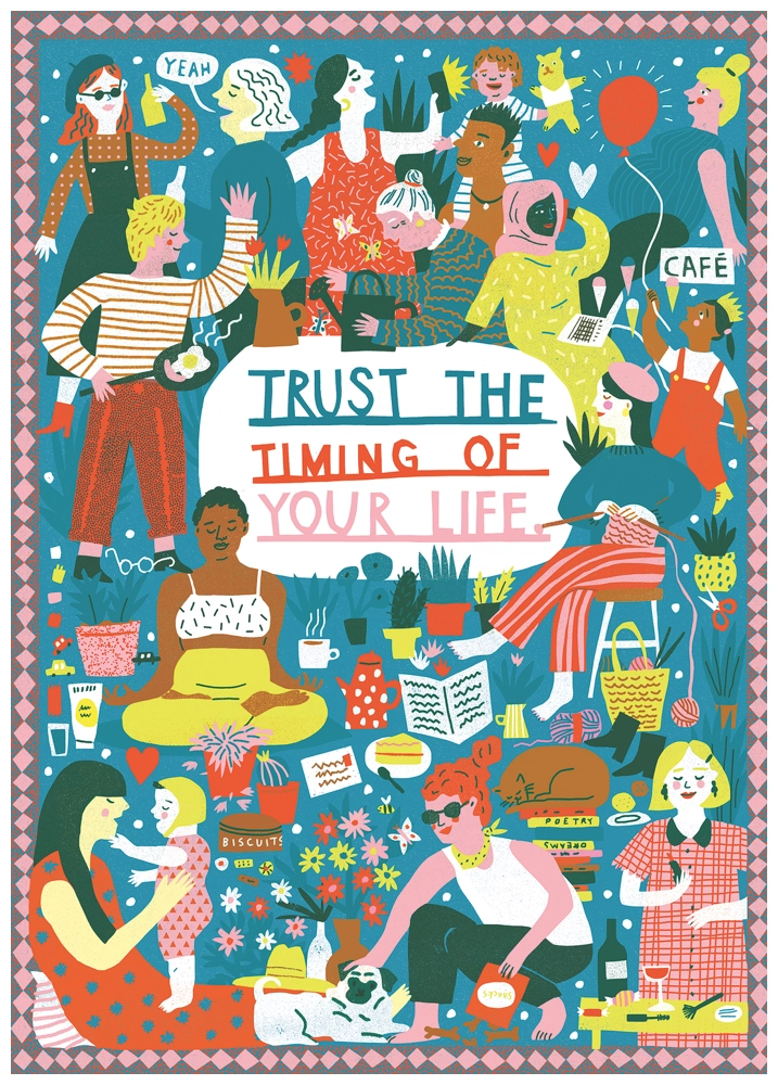 Trust the Timing of your Life