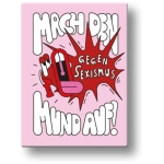 Mach den Mund auf gegen Sexismus