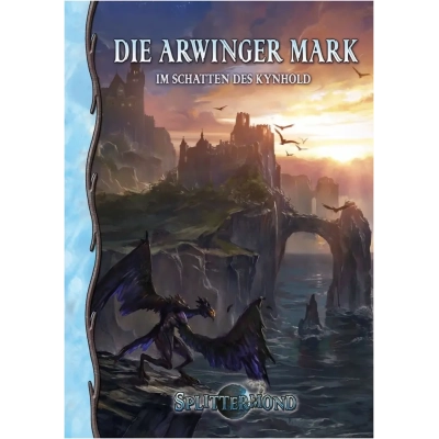 Splittermond: Die Arwinger Mark – Im Schatten des Kynhold