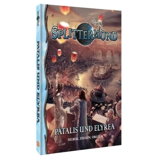 Splittermond: Patalis und Elyrea - Silber, Ziegen, Orgien