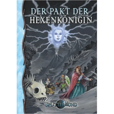 Splittermond: Der Pakt der Hexenkönigin