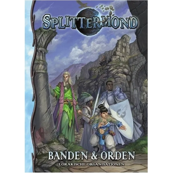 Splittermond: Banden & Orden – Lorakische Organisationen