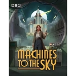 Machines To The Sky - Limited Edition - EN