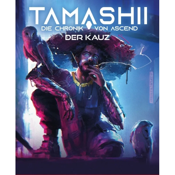 Tamashii: Die Chronik von Ascend - Der Kauz - Charaktererweiterung