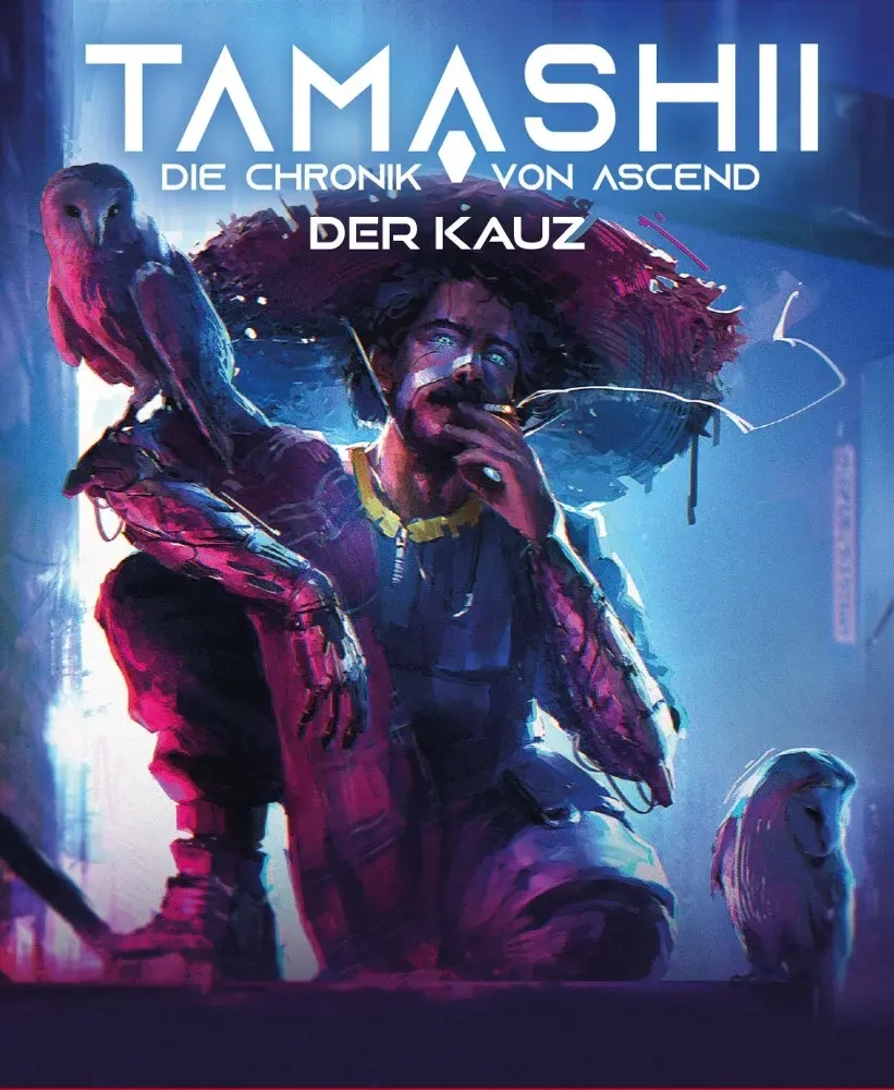 Tamashii: Die Chronik von Ascend - Der Kauz - Charaktererweiterung