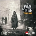 This War of Mine: The Board Game - Tales from the Ruined City Exp. - EN