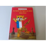 Le bond du tigre au-delà 1600 Elo - Volume 1 (Leichter Defekt)