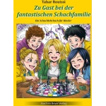 Zu Gast bei der fantastischen Schachfamilie