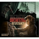 Black Orchestra - Resistance Expansion - EN