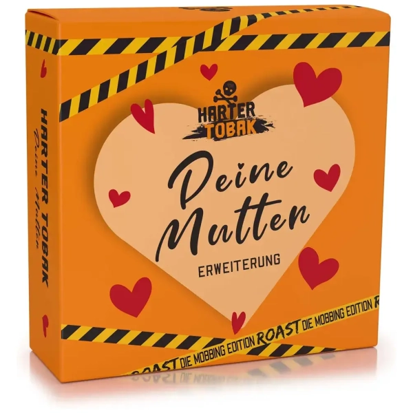 Harter Tobak - Deine Mutter - Erweiterung