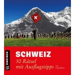 Schweiz - 50 Rätsel mit Ausflugtipps