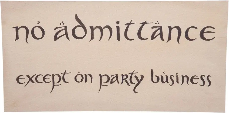 Der Hobbit Replik Schild No Admittance