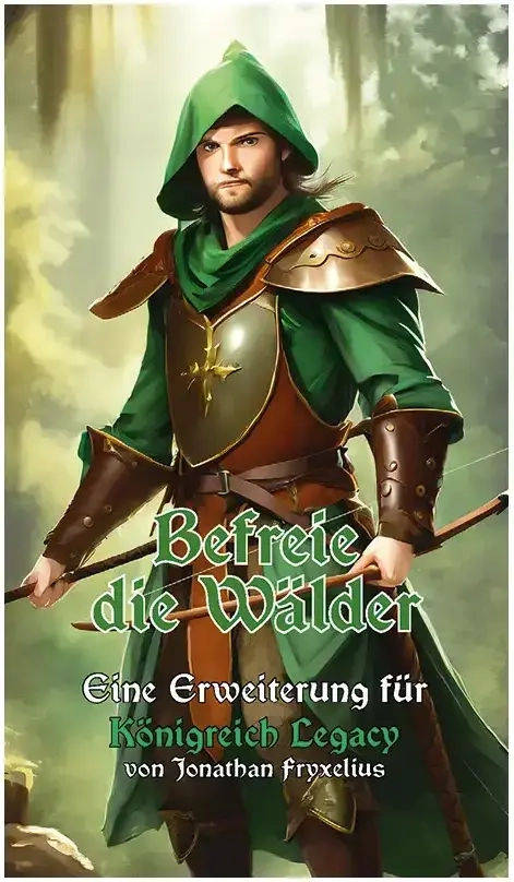 Königreich Legacy - Befreie die Wälder Erweiterung - DE