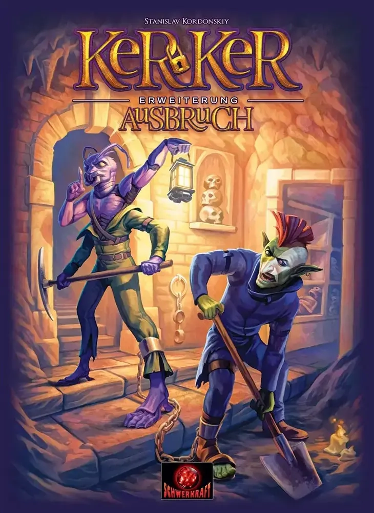 Kerker - Ausbruch - Erweiterung