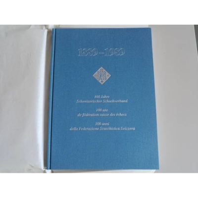 100 Jahre Schweizerischer Schachverband (1889-1989)