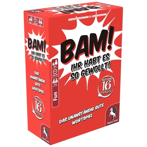 Bam! - Ihr habt es so gewollt!