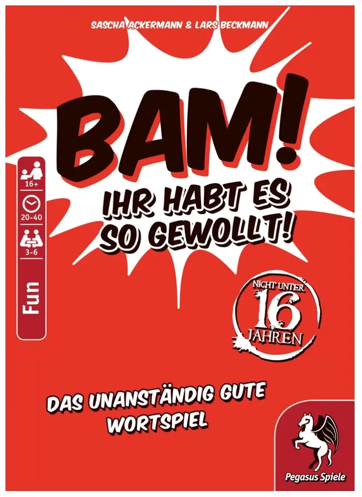 Bam! - Ihr habt es so gewollt!