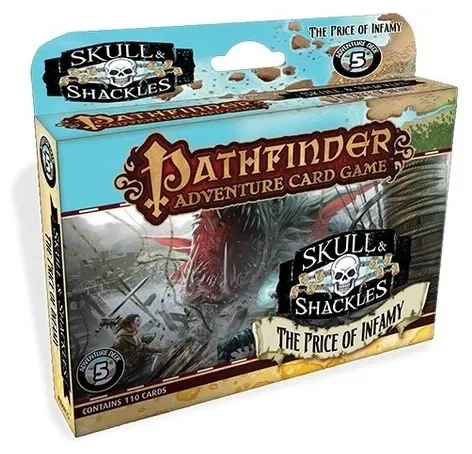 Pathfinder Adventure Card Game Skull Shackles Adventure Deck 5 The Priceof Infamy