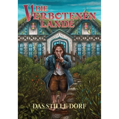 Die Verbotenen Lande – Das Stille Dorf