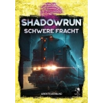 Shadowrun: Schwere Fracht (Softcover)