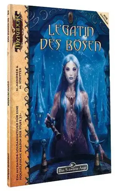Das Schwarze Auge - Myranor: Legatin des Bösen