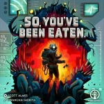 So, You`ve Been Eaten - EN