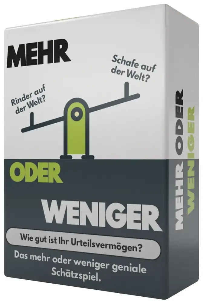 Mehr oder weniger