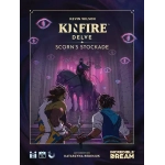 Kinfire Delve Scorns Stockade