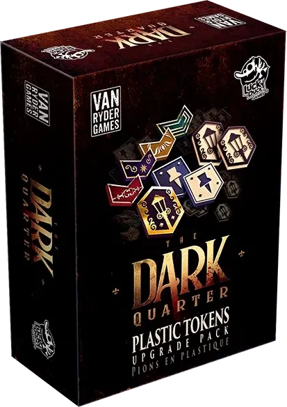 The Dark Quarter Plastic Tokens Upgrade Pack