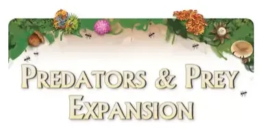 March of the Ants Evolved - Predators & Prey - Expansion - EN