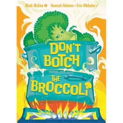 Don´t Botch the Broccoli - EN