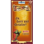 Ja, Herr und Meister - ROTE Edition (Neuauflage)