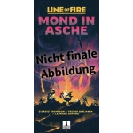 Line of Fire - Mond in Asche - DE