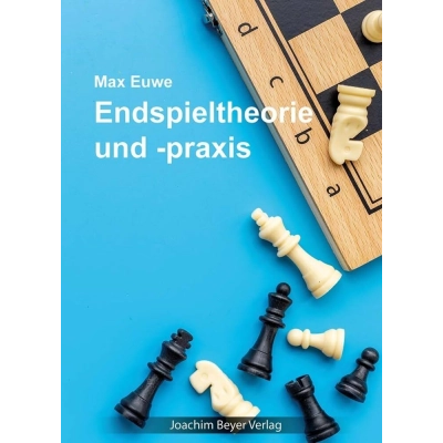 Endspieltheorie und -praxis