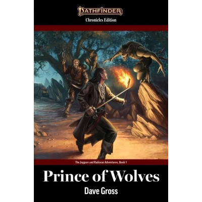 Pathfinder Fiction: Prince of Wolves - Chronicles Edition - EN