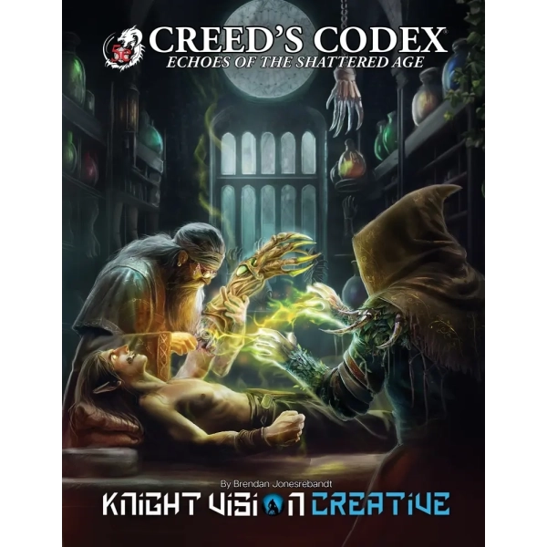 Creed's Codex: Echoes of the Shattered Age - 5E - EN