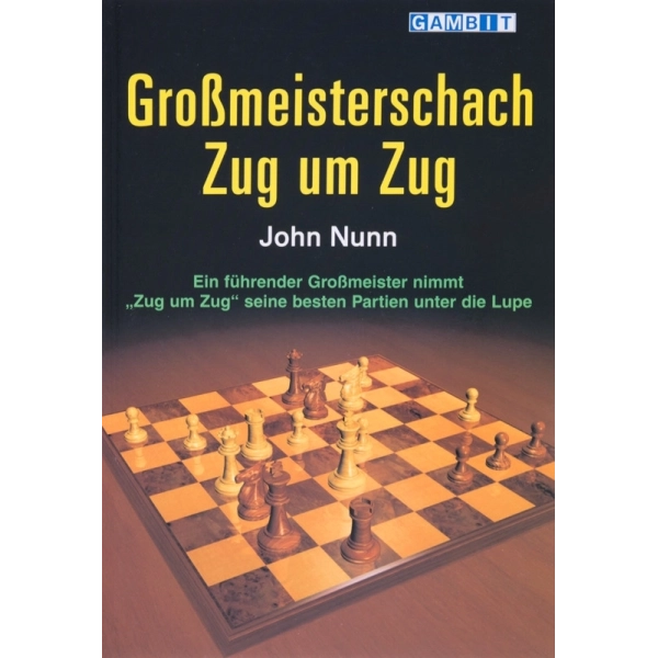 Grossmeisterschach Zug um Zug