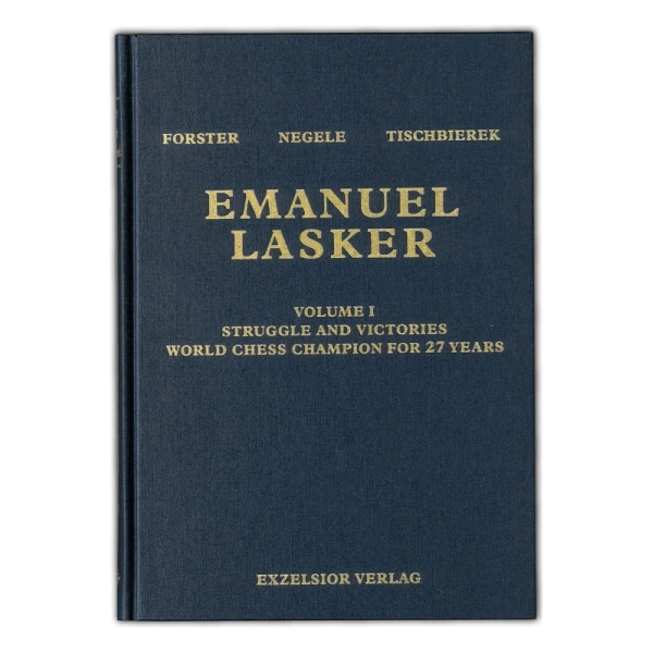 Emanuel Lasker - Volume I