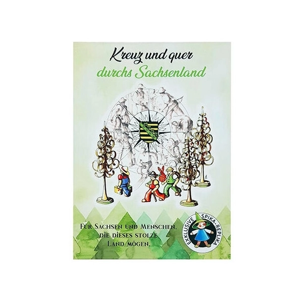 Kreuz und quer durchs Sachsenland (SPIKA)