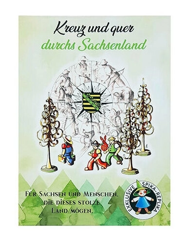 Kreuz und quer durchs Sachsenland (SPIKA)